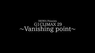 G1CLIMAX29〜Vanishing point〜