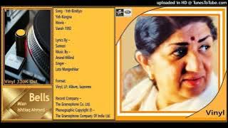 Yeh-Bindiya-Yeh-Kangna- Lata-Mangeshkar - Anand-Milind - Vansh 1992 - Vinyl 320k Ost