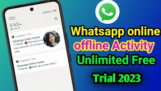 whatsapp online tracker | whatsapp online offline tracker free | how to last seen on Whatsapp 2023