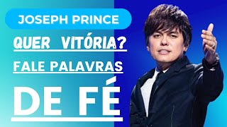 Joseph Prince: O PODER DE FALAR PALAVRAS DE FÉ | Como Liberar a Sua Vitória | Em Português