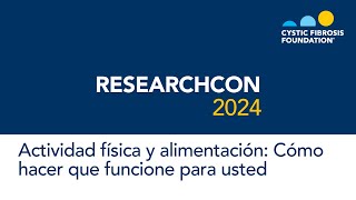 ResearchCon 2024 | Actividad física y alimentación: Cómo hacer que funcione para usted