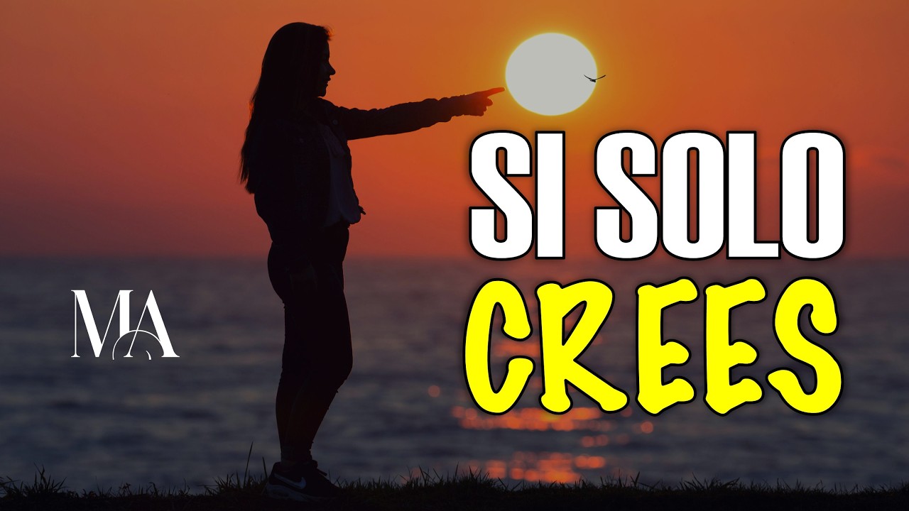 Creer Para VER - Motivación Para el Alma
