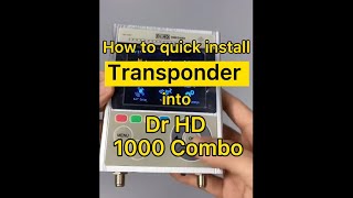 How To Install Transponder Into Dr Hd 1000 Combo