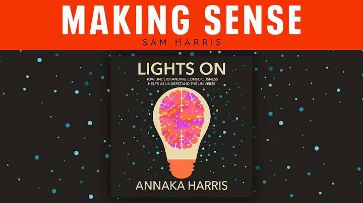 What If Consciousness Is Fundamental?: A Conversation with Annaka Harris (Episode #404)
