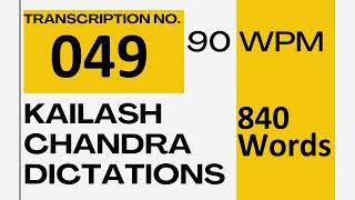 90 Wpm Kailash Chandra Volume 3 Transcription No 49 English Shorthand Dictation