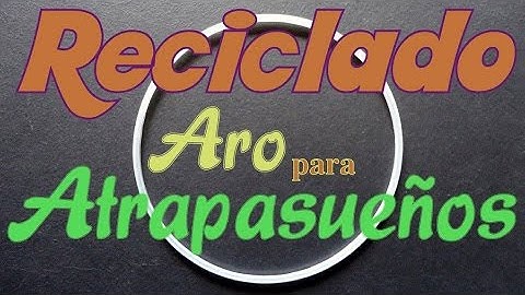 Reciclado - Aro para atrapasueños (dreamcatcher recycled hoop) -tejido para zurdos-
