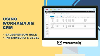 Using Workamajig CRM | Salesperson Role, Intermediate Level by Workamajig 78 views 5 months ago 51 minutes