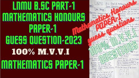 LNMU B.Sc Part-1 Mathematics Honours PAPER-1 Guess Question-2023 || 100% Important Questions