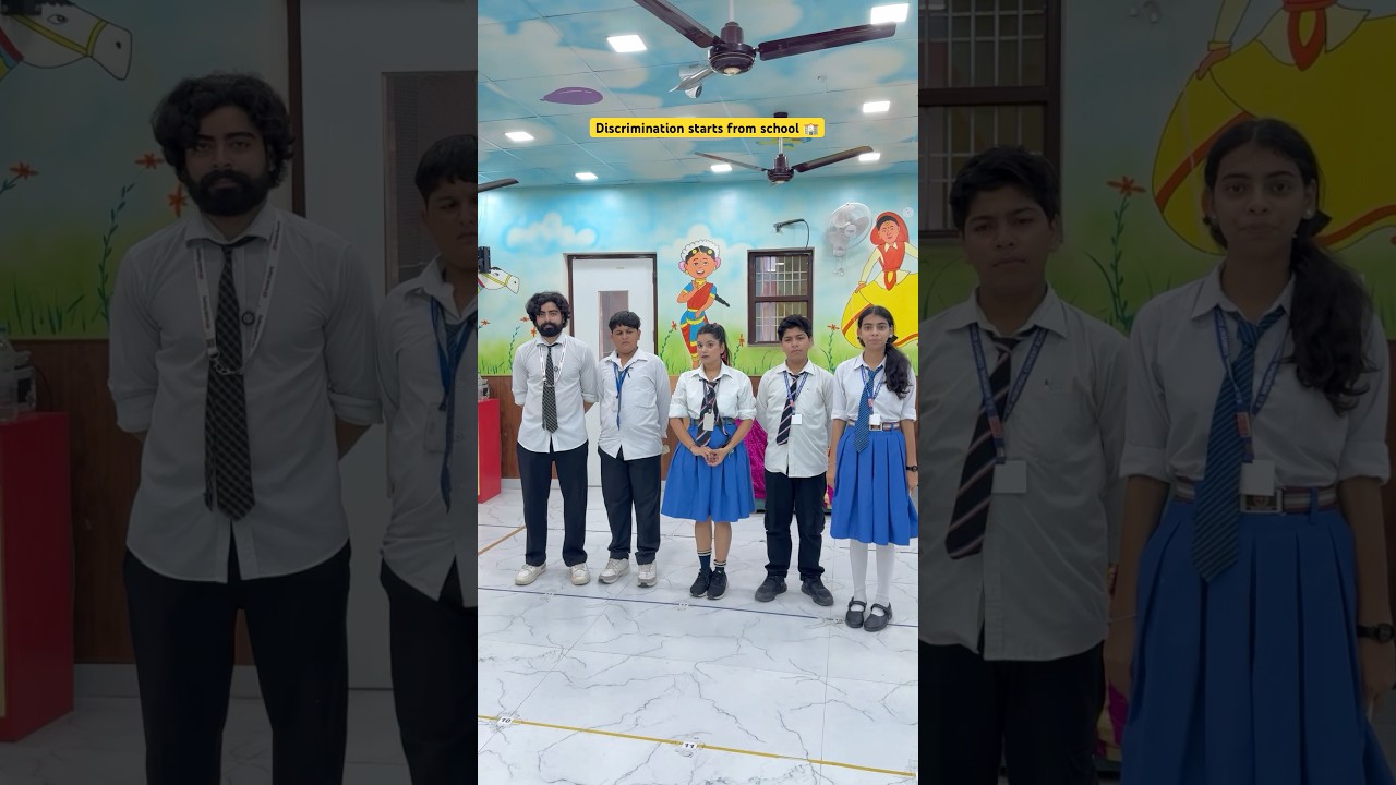 Discrimination starts from school 🏫 
