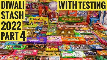 DIWALI FIRECRACKERS STASH 2022 PART 7.4 WITH TESTING | DIWALI KE PATAKHE | CRACKERS TESTING 2022