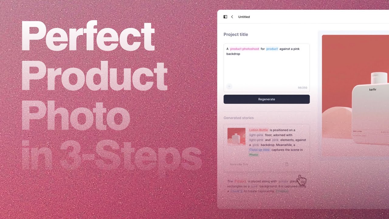 Sneak Peek: 3 Quick Steps to Perfect Product Photos with Kartiv