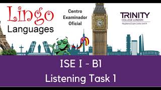 ISE I - Trinity  Listening Task 1 (Questions / Answers)