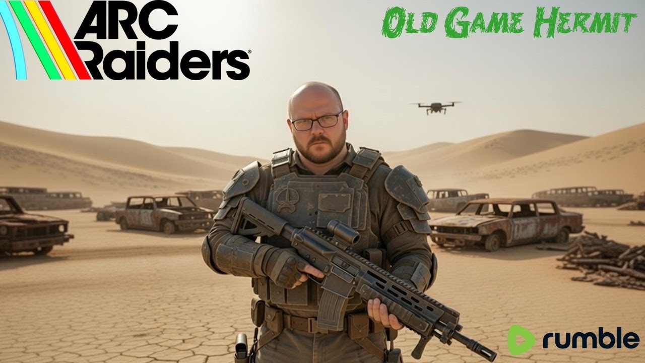 RUMBLE GAMING LIVE!  -  Old Game Hermit plays ARC RAIDERS!