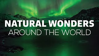 15 Greatest Natural Wonders Around the World