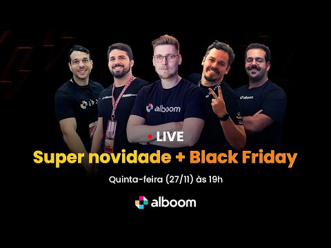 Live: super novidade + Black Friday