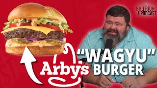 Is the Arby's WAGYU Burger EVEN Wagyu... | HowToBBQRight Podcast Clips