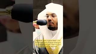 Beautiful Quran Recitation |Surah Jathiyah v.15 | Yasser Al Dossary | #shorts