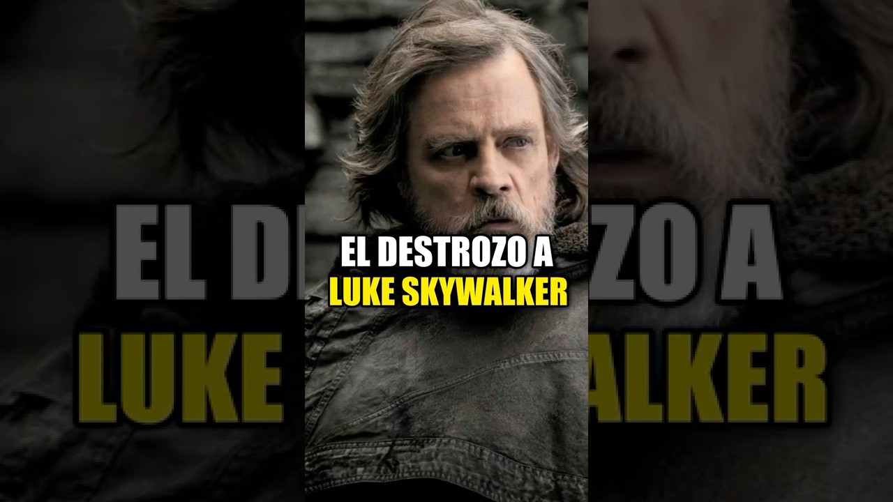 DESTROZARON A LUKE SKYWALKER?