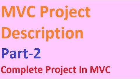 complete  mvc project tutorial in Hindi | Part-2 MVC Project Overview