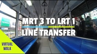  Virtual Walk  Mrt 3 Line taft Avenue Transfer To Lrt 1 Line edsa manila Philippines