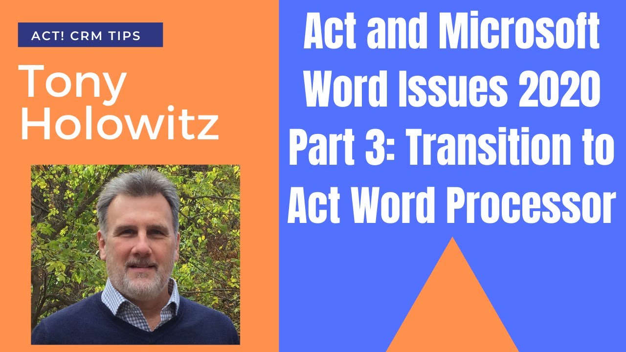 Act And Microsoft Word Issues 2020 Part 3 Transition To Act Word Processor YouTube