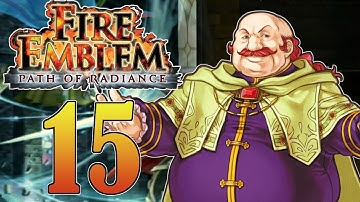 Battle Of Beauty! | Fire Emblem Path Of Radiance (Part 15 - Blind) [Difficult]