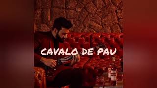 CAVALO DE PAU - GUSTTAVO LIMA