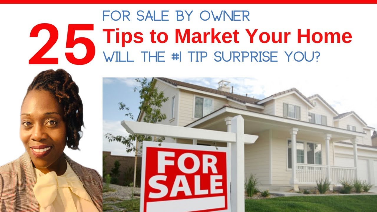 25 Tips to Market Your Home for Sale [FSBO]