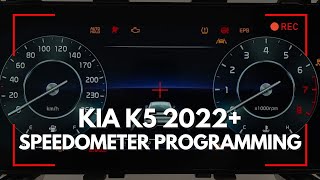 KIA K5 2022+ Speedometer Programming (FORZA 614)