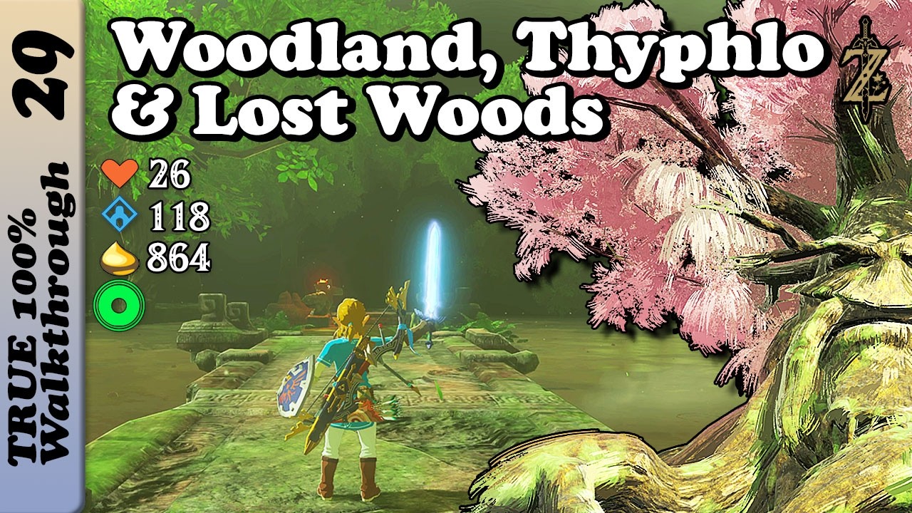 Woodland, Lost Woods & Thyphlo Ruins Full 100% Completion Walkthrough Zelda Breath of The Wild BotW