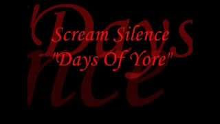 Scream Silence - Days Of Yore (Lyrics in description)