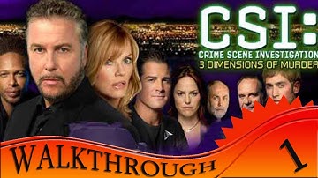 CSI 3 Dimensions Of Murders - Walkthrough #1 | First Case