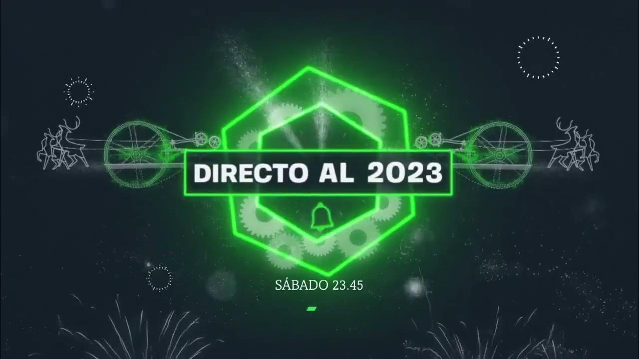 Promo 1 Campanadas en Directo al 2023 Sabado a las 2345h en La Sexta