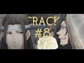 Mo Dao Zu Shi || Crack 8 [S2&1]