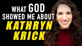 God Spoke to Me About Kathryn Krick and This is What He Showed Me  Prophecy | Troy Black