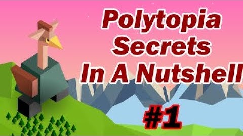Polytopia - Secrets in a nutshell #1