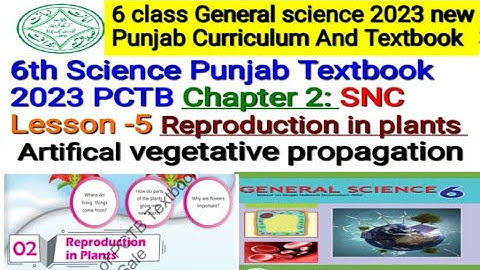 6 class science New Textbook 2023|chapter 2|Artificial vegetative propagation in plants|Lesson no 5