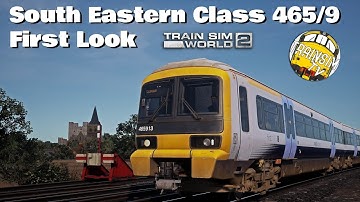 Train Sim World 2: Class 465/9 EMU South Eastern First Look
