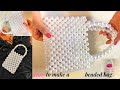 how to make a beaded bag/ how to make pearl beaded a bag  /make a beaded pearl  bag