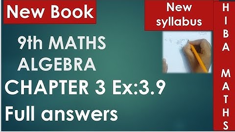 9th maths chapter 3 exercise 3.9 full answers tn samacheer hiba maths