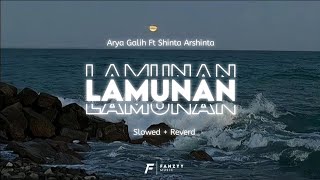 LAMUNAN - ARYA GALIH FT SHINTA ARSHINTA ( SLOWED   RVERD )
