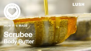 Lush How It's Made: Scrubee Body Butter