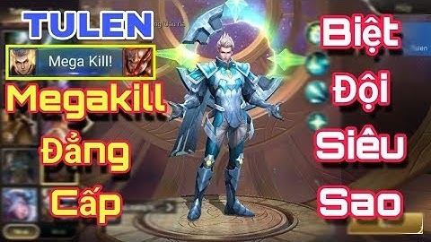 [Gcaothu] Tulen tuyệt kĩ ăn Megakill đẳng cấp cùng Team Siêu Sao Thế Giới - Vùi nát trận đấu