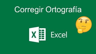 Activar corrector Ortografía en Excel [Truco 2]