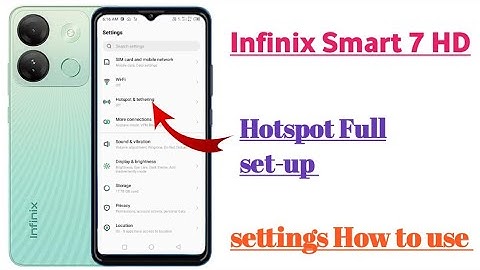 infinix smart 7 HD Hotspot Full set-up settings features || How to use