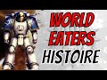 Comment les world eaters ont dtruit leur propre lgion space marine  histoire warhammer 40k