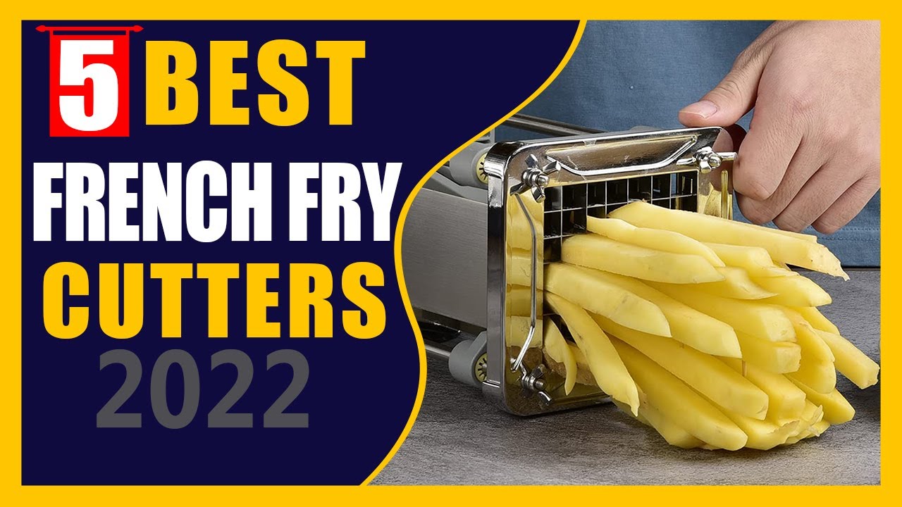 Best French Fry Cutters in 2022