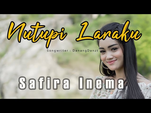 SAFIRA INEMA - NUTUPI LARAKU (Official Music Video) class=