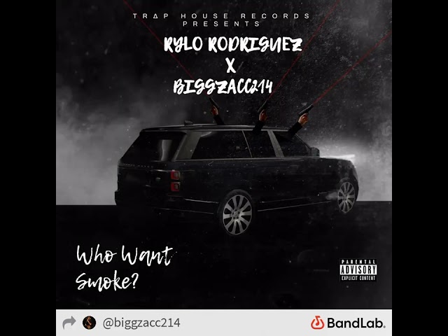 Who want Smoke? -Rylo Rodriguez ft. BiggZacc214 #rylorodriguez  #biggzacc214 class=