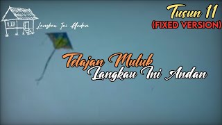 (Clear version) Telajan Muluk | Tusun 11